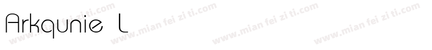 Arkqunie Light字体转换